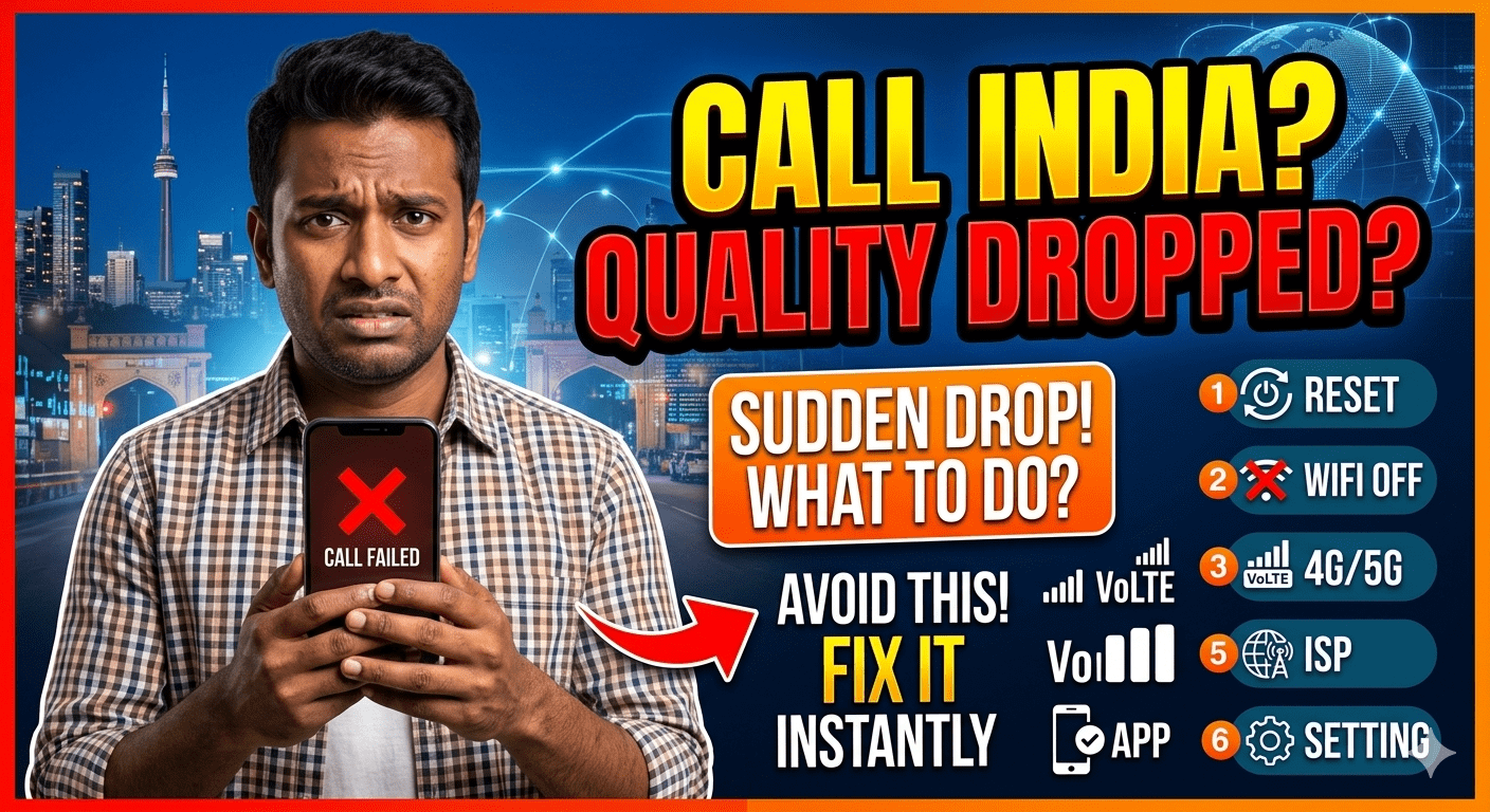 Fix sudden drop in India call quality 2026